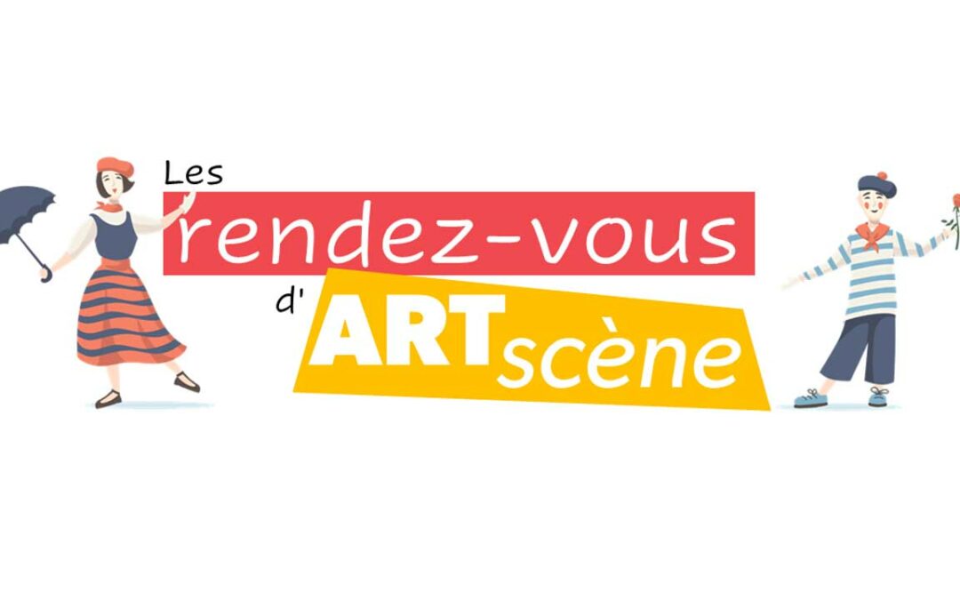 Les rendez-vous d’ArtScène 