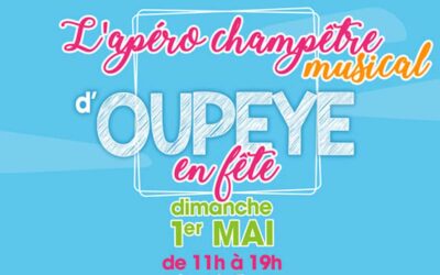 L’APÉRO CHAMPÊTRE MUSICAL D’OUPEYE EN FÊTE