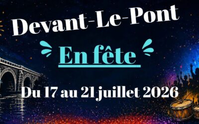 Le Comité de la Jeunesse de Devant-le-Pont organise cette année encore sa fête annuelle du quartier, du 17 au 21 juillet 2026.